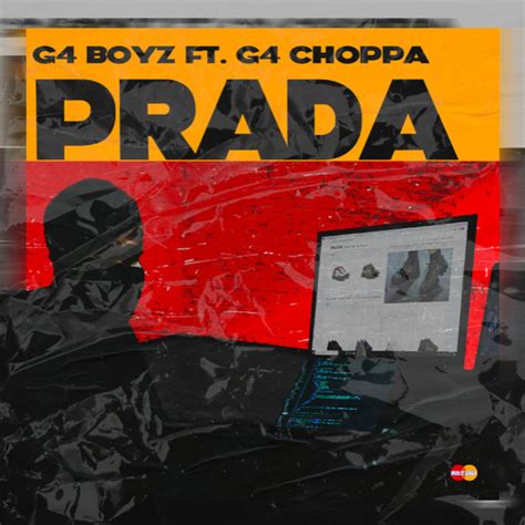 prada g4 boyz|G4 Boyz .